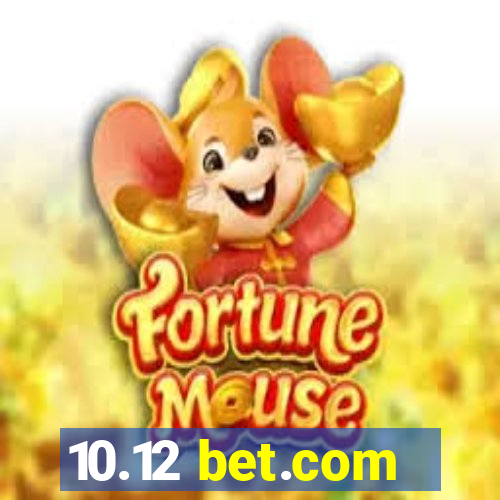 10.12 bet.com