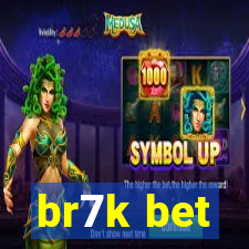 br7k bet