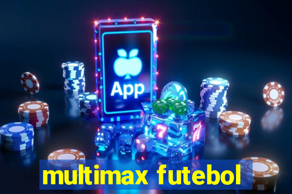 multimax futebol