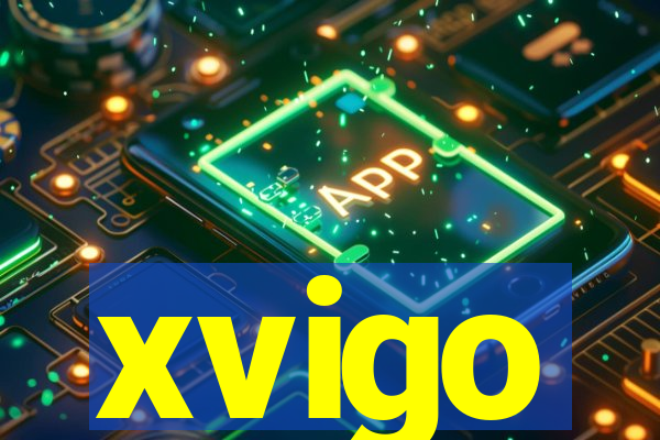 xvigo