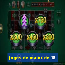 jogos de maior de 18