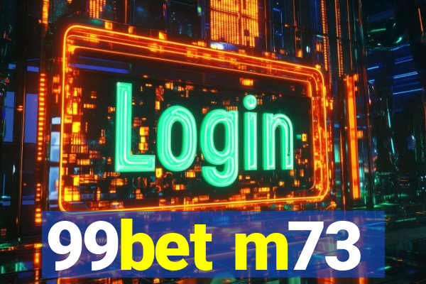 99bet m73