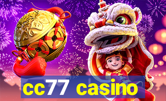 cc77 casino