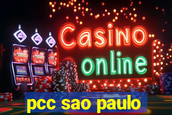 pcc sao paulo