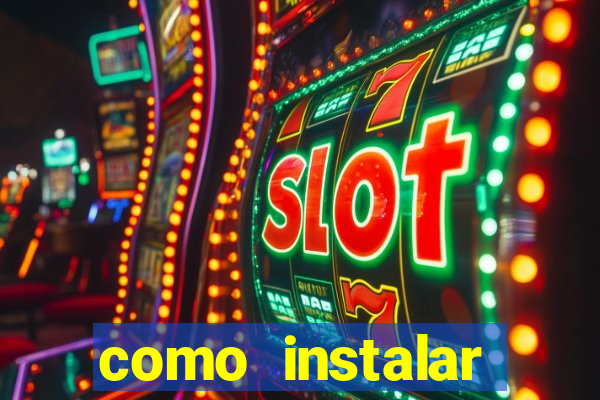 como instalar brazuca play