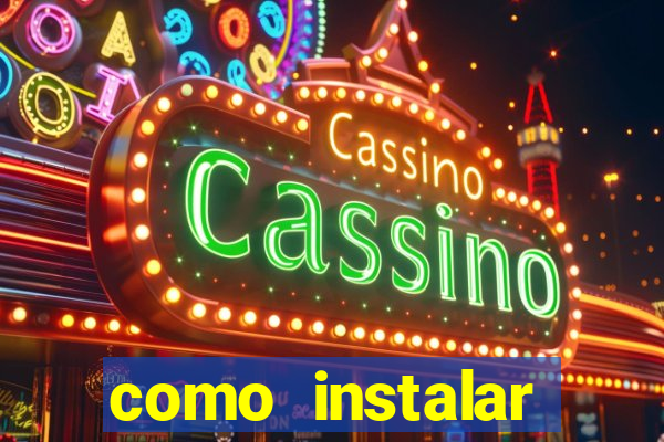 como instalar brazuca play