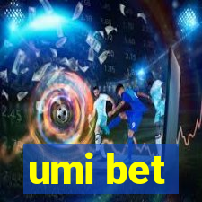 umi bet