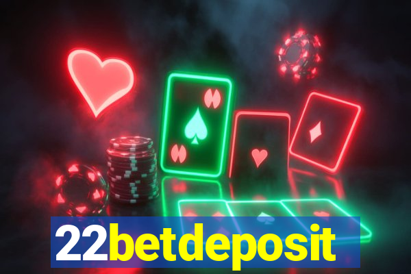 22betdeposit