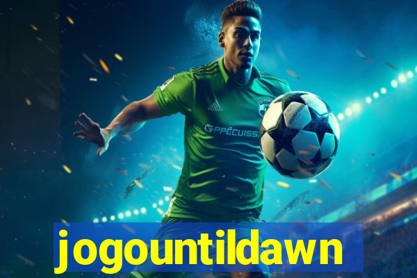 jogountildawn
