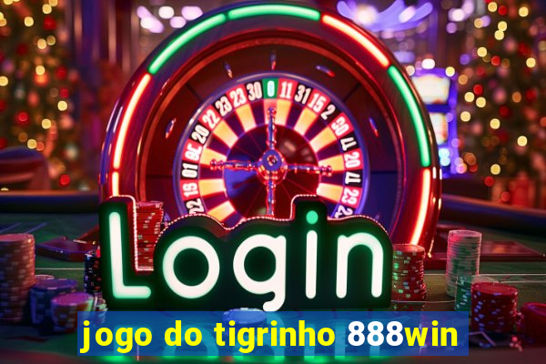 jogo do tigrinho 888win