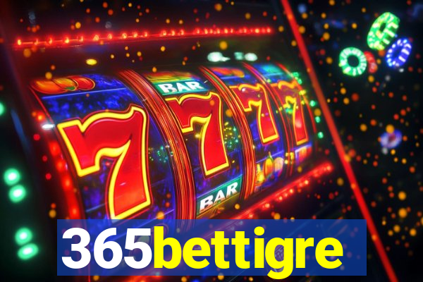 365bettigre