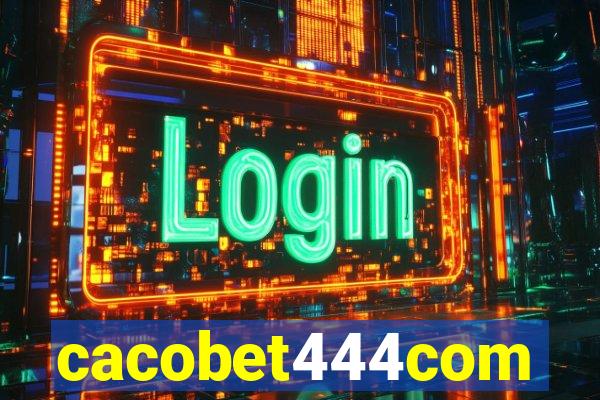 cacobet444com