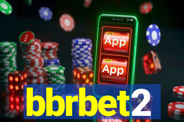 bbrbet2