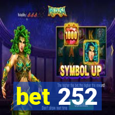 bet 252