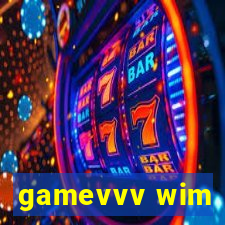 gamevvv wim