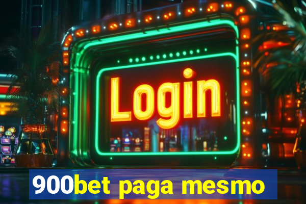 900bet paga mesmo