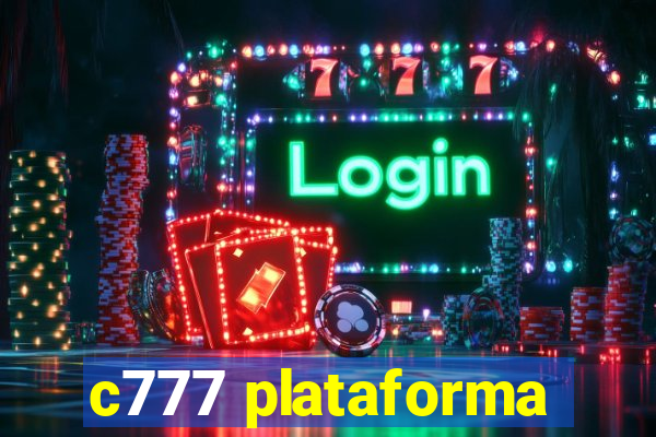 c777 plataforma