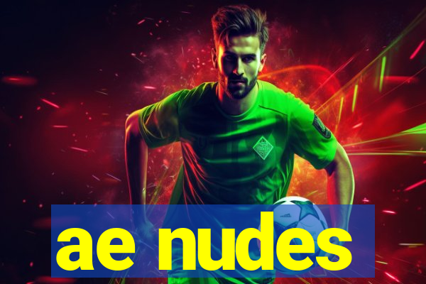 ae nudes