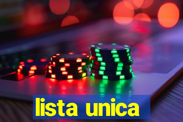 lista unica