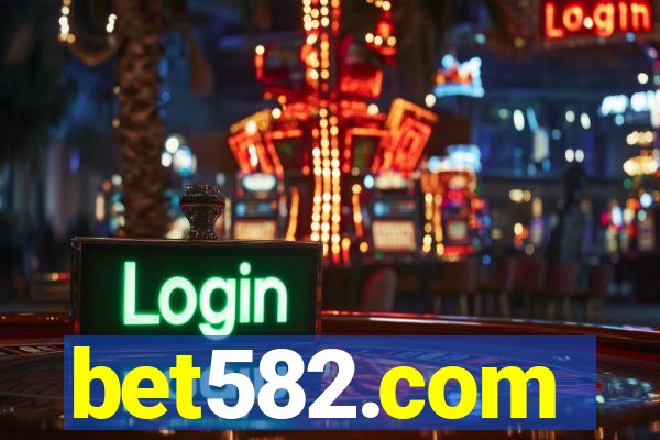 bet582.com