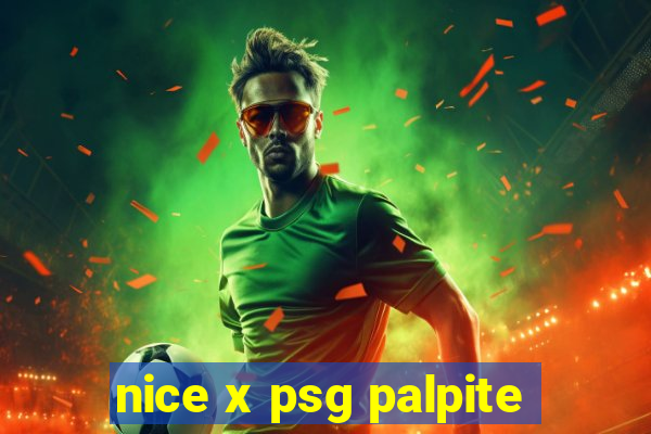 nice x psg palpite