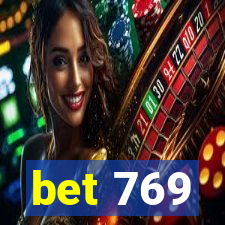 bet 769