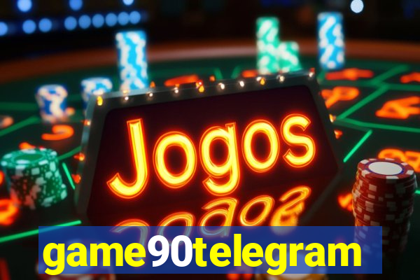 game90telegram