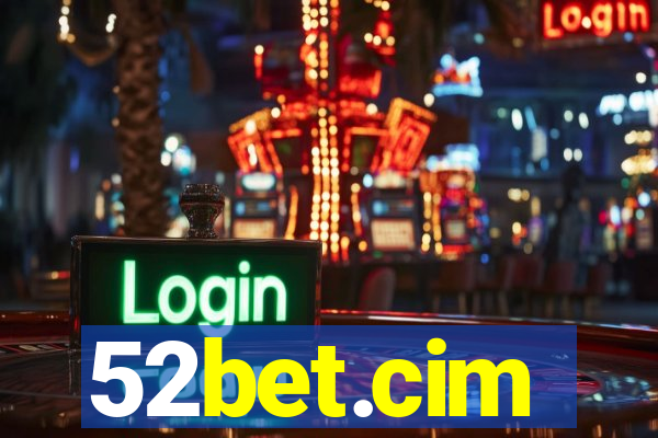 52bet.cim