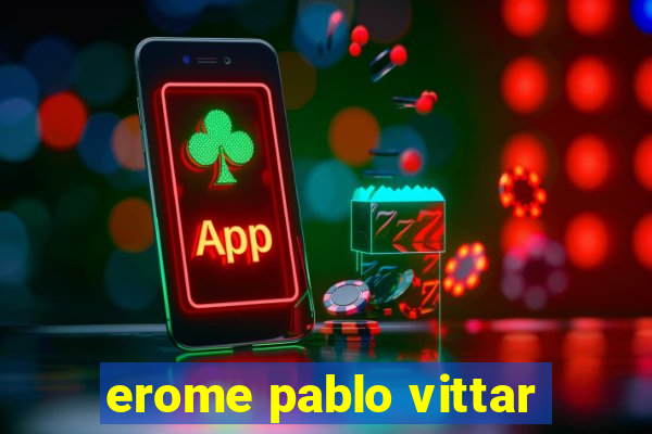 erome pablo vittar