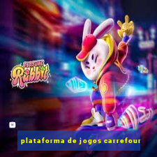 plataforma de jogos carrefour