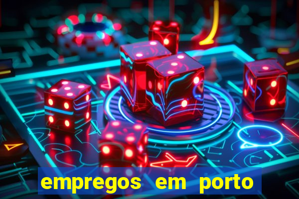 empregos em porto seguro bahia