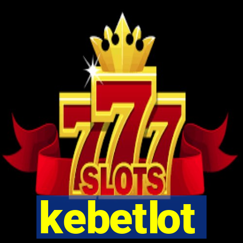 kebetlot