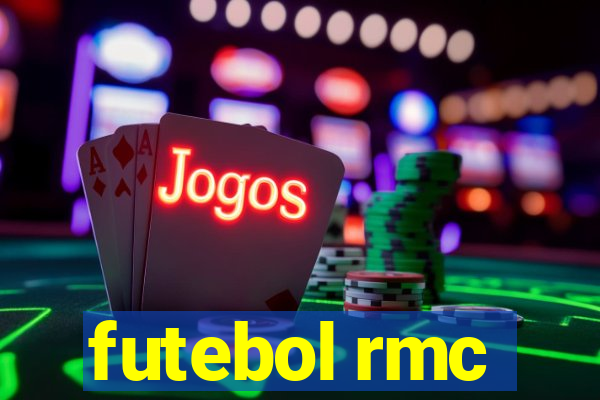 futebol rmc