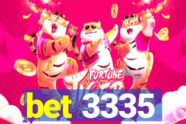 bet 3335