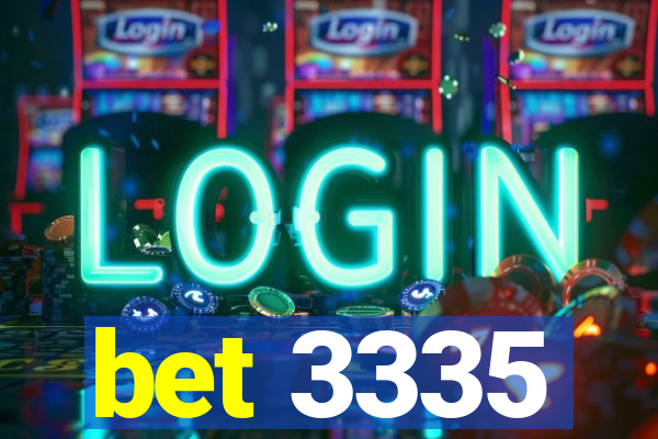 bet 3335