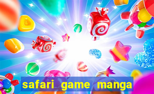 safari game manga pt br