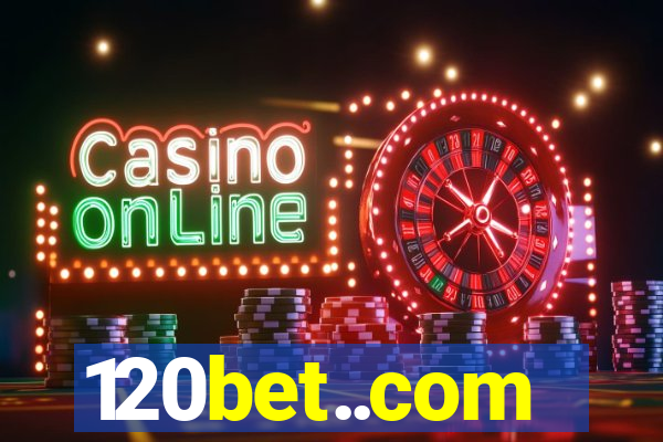 120bet..com