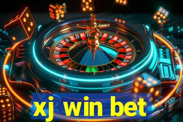 xj win bet