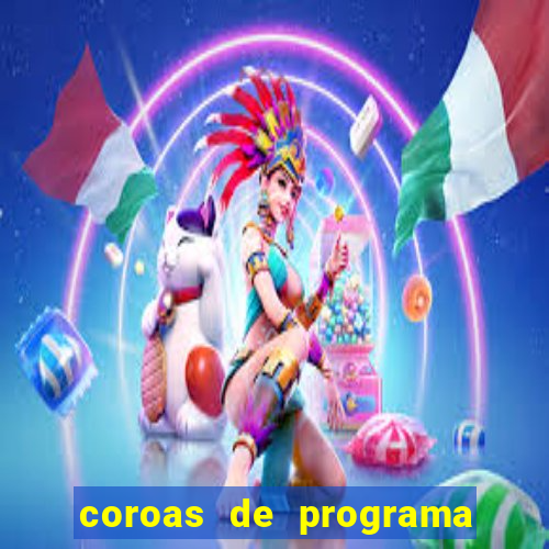 coroas de programa em santos