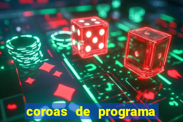 coroas de programa em santos