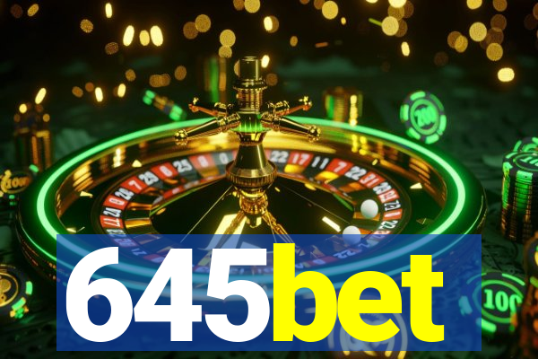645bet