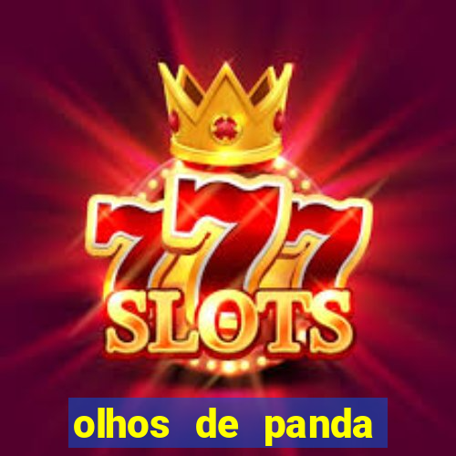 olhos de panda significado espiritual