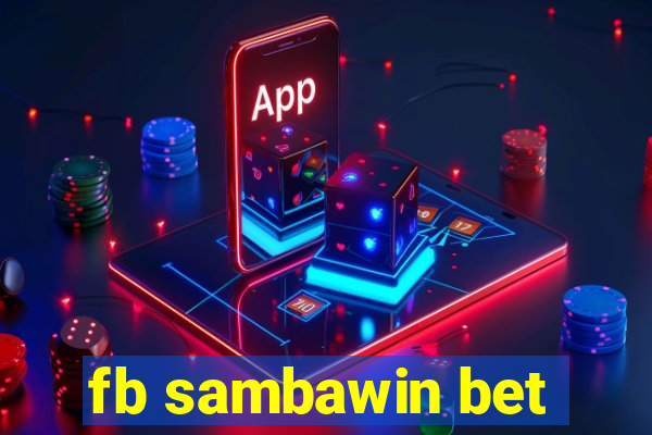 fb sambawin bet