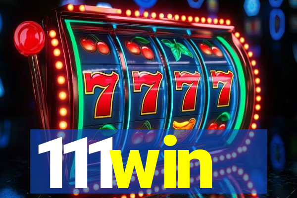 111win