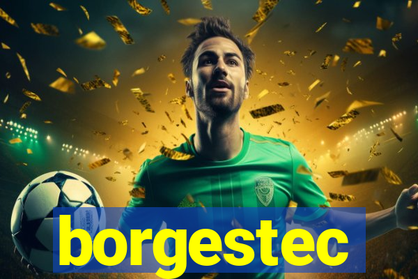 borgestec