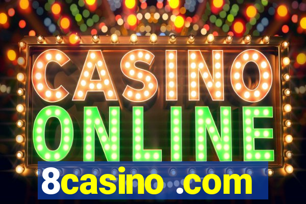 8casino .com