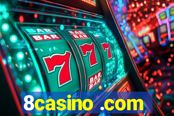 8casino .com