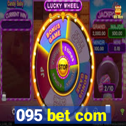 095 bet com