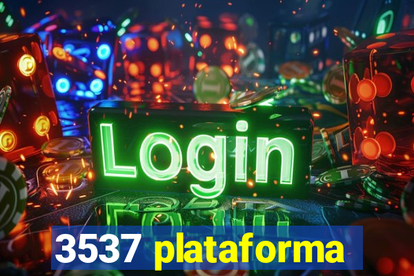 3537 plataforma