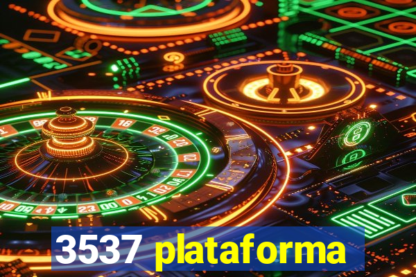 3537 plataforma